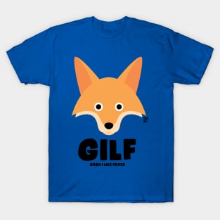 GILF T-Shirt